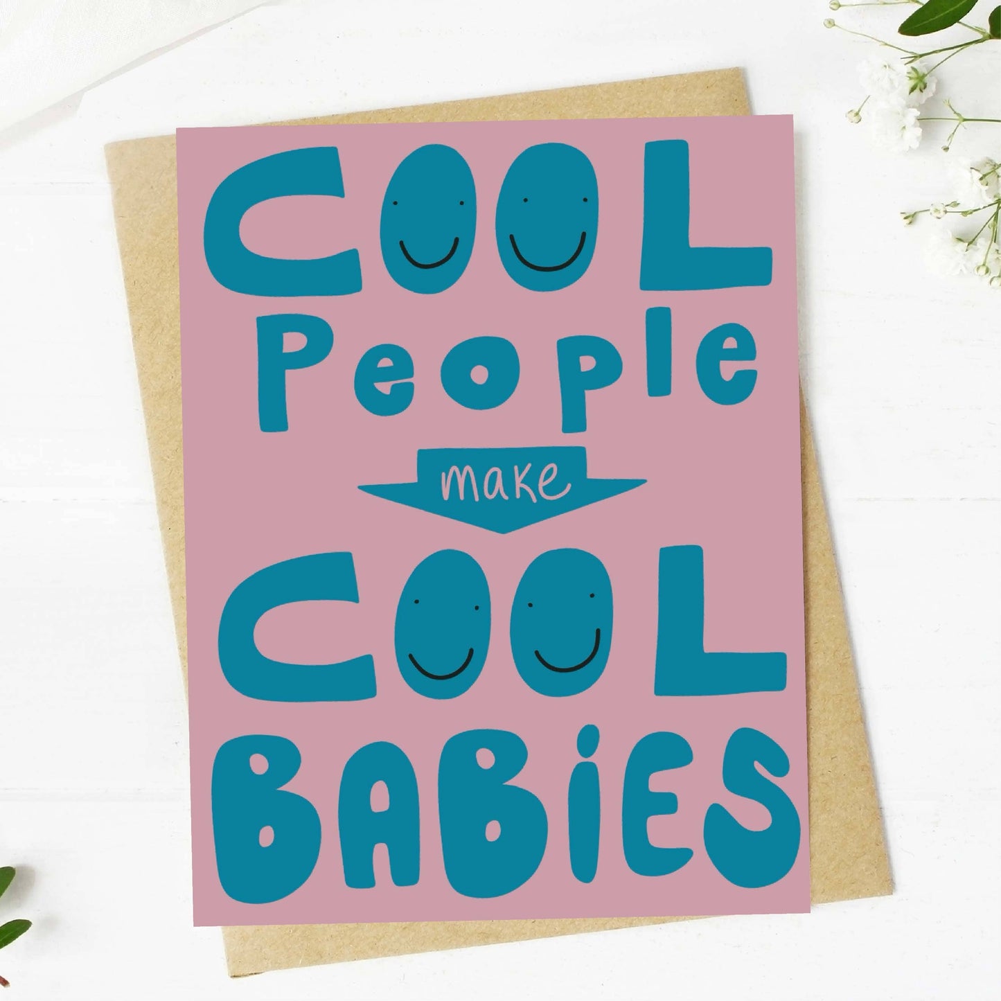 Big Moods - "Cool People Make Cool Babies" New Parent Card